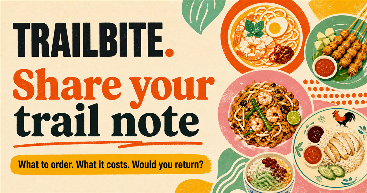 TrailBite: Share your trail note. What to order, what it costs, and whether you would return.